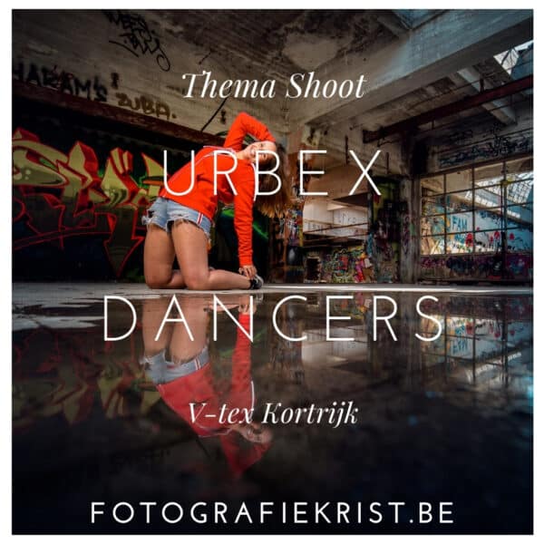 Blog Urbex Dancers - Marie-Lien Valcke-V-Tex Kortrijk